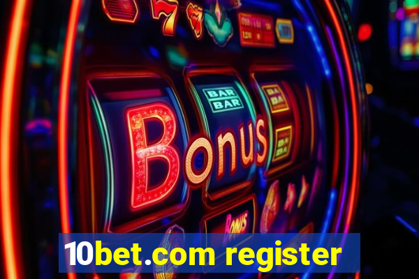 10bet.com register